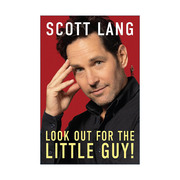 英文原版 Look Out For The Little Guy 不可忽视小人物 斯科特朗自传 回忆录 蚁人 漫威电影 Scott Lang 精装 进口英语原版书籍