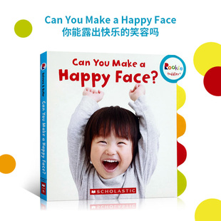 英文原版 Can You Make a Happy Face你能露出快乐的笑容吗 lovevery情绪管理绘本儿童启蒙早教亲子共读图画书儿童书籍