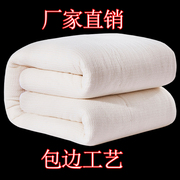 纯手工棉花被子被芯，新疆棉被棉絮加厚保暖棉胎，褥子床垫被学生宿舍