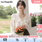 拉夏贝尔/La Chapelle春季法式复古娃娃领白衬衫女设计感长袖上衣
