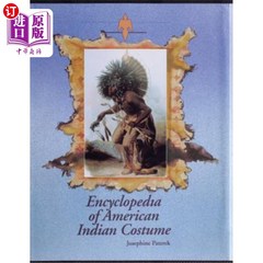 海外直订医药图书Encyclopedia of American Indian Costume 美国印第安服饰百科全书