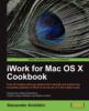  按需印刷iWork for Mac Osx Cookbook