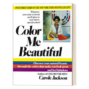 英文原版 Color Me Beautiful 色彩使我美丽 通过适合你的色彩来发现你的自然美 时尚设计 Carole Jackson英文版 进口英语原版书籍