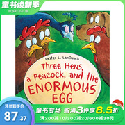 英文原版三只母鸡、一只孔雀和巨大的鸡蛋threehens…egg儿童艺术插画绘本正版进口图书善优童书
