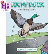 海外直订Lucky Duck  A True Story 幸运鸭：一个真实的故事