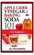  按需印刷Apple Cider Vinegar & Baking Soda 101 for Beginners