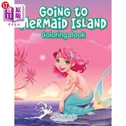 海外直订Going to Mermaid Island Coloring Book 去美人鱼岛涂色书