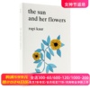 英文原版太阳与她的花儿畅销诗集牛奶与蜂蜜milkandhoney作者，新作rupikaurthesunandherflowers书