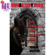 海外直订Monastery High (Monster High)  The Werewolf That Couldn't Howl 修道院高中(怪物高中) 不会嚎叫的狼人