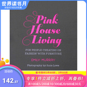 Pink House Living 粉色家居生活 英文原版室内设计 居家装修装潢