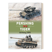 英文原版 Pershing vs Tiger 潘兴坦克对战虎式坦克 对战历史 英文版 进口英语原版书籍