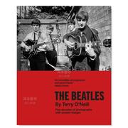 预 售英国摄影师Terry O’Neill披头士 The Beatles Five decades of photographs with unseen images英文摄影原版图书