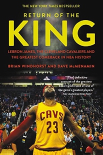 英文原版 国王归来：勒布朗·詹姆斯 克利夫兰骑士 伟大的回归 Return of the King  LeBron James Cleveland Cavaliers NBA总决赛